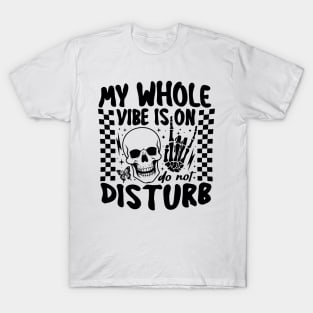 "Do Not Disturb" Skull T-Shirt